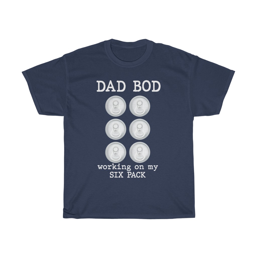 11988 23 Father Shirt Dad Bod Working On My 6 Pack